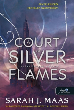 Sarah J. Maas - A Court of Silver Flames - Ez�st l�ngok udvara