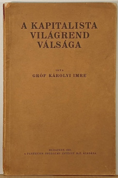 Grf Krolyi Imre - A kapitalista vilgrend vlsga