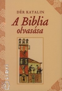 Dr Katalin - A Biblia olvassa