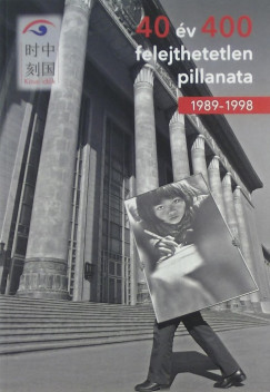 40 v 400 felejthetetlen pillanata 2. - 1989-1998