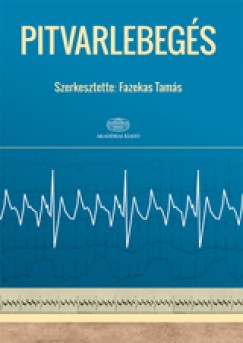Fazekas Tams  (Szerk.) - Pitvarlebegs