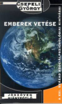 Csepeli György - Emberek vetése