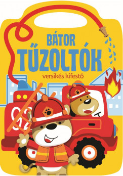 Nagy Mria  (Szerk.) - Btor tzoltk