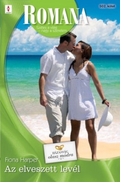 Fiona Harper - Romana 502. (Az elveszett levél)
