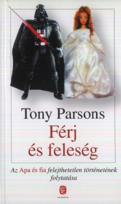 Tony Parsons - Férj és feleség