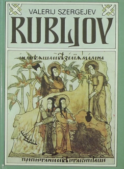 Valerij Szergejev - Rubljov