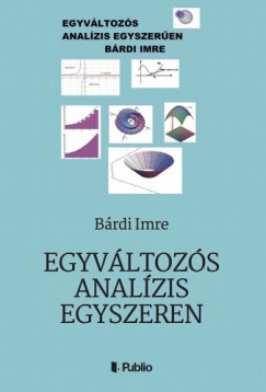 Brdi Imre - Egyvltozs analzis egyszeren
