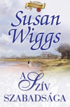 Susan Wiggs - A szv szabadsga