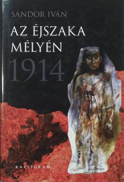 Sndor Ivn - Az jszaka mlyn 1914