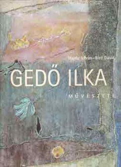 Br Dvid - Hajdu Istvn - Ged Ilka mvszete