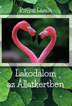 Rinyai Lszl - Lakodalom az llatkertben
