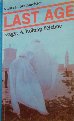 Andreas Steinmeister - Last age vagy: A holnap flelme
