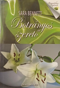 Sara Bennett - Botrnyos szeret