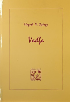 Magosh M. Gyrgy - Vadfa