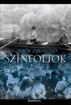 Sebk Zsigmond - Sznfoltok