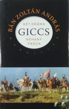 Bn Zoltn Andrs - Giccs