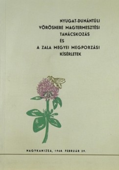 Pusztai Jzsef  (Szerk.) - Nyugat-dunntli vrshere magtermesztsi tancskozs