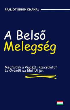 Ranjot Singh Chahal - A Bels Melegsg