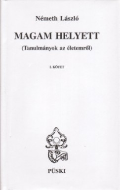 Nmeth Lszl - Magam helyett I-II.