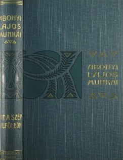 Abonyi Lajos - Itt a sz�p Alf�ld�n