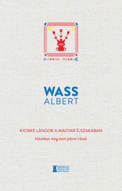 Wass Albert - Kicsike lngok a magyar jszakban