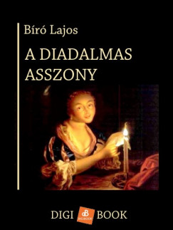 Bir Lajos - A diadalmas asszony