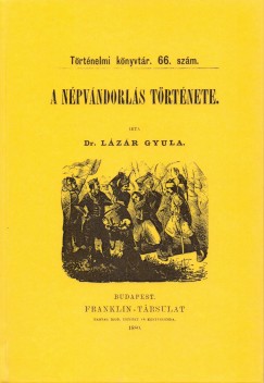 Lzr Gyula - A npvndorls trtnete