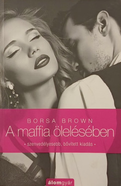 Borsa Brown - A maffia �lel�s�ben