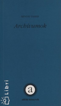 Bnyei Tams - Archvumok