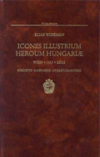 Elias Wideman - Icones Illustrium Heroum Hungariae