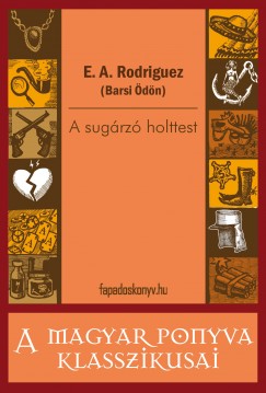 E. A. Rodriguez - A sugárzó holttest