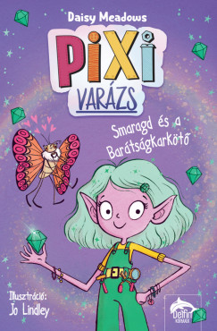 Daisy Meadows - Pixi-varzs - Smaragd s a bartsgkarkt