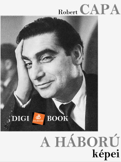 Robert Capa - A hbor kpei