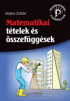 Matos Zoltn - Matematikai ttelek s sszefggsek