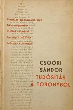 Csoóri Sándor - Tudósítás a toronyból