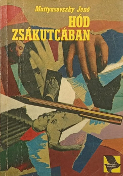 Mattyasovszky Jenő - Hód zsákutcában