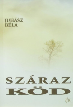 Juhsz Bla - Szraz kd