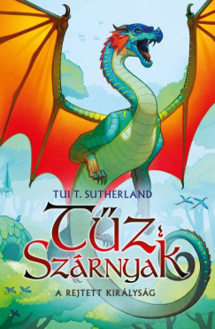 Tui T. Sutherland - Tűz Szárnyak III.