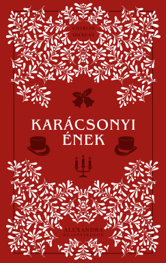 Charles Dickens - A karácsonyi ének