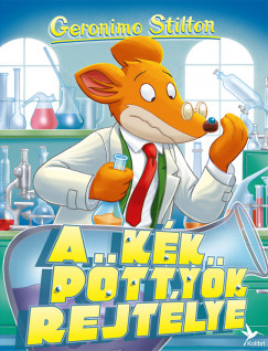 Geronimo Stilton - A kk pttyk rejtlye