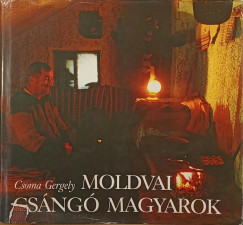 Csoma Gergely - Moldvai cs�ng� magyarok