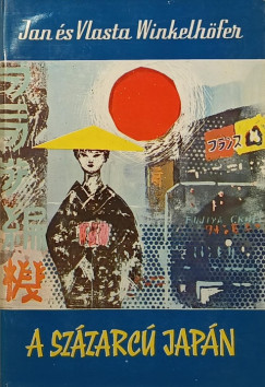 Vlasta Winkelhöfer - Jan Winkelhöfer - A százarcú Japán