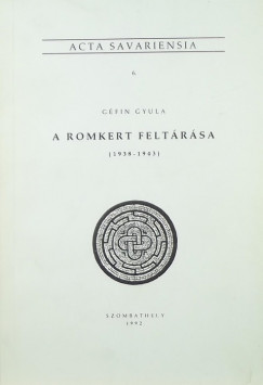 Gfin Gyula - A romkert feltrsa