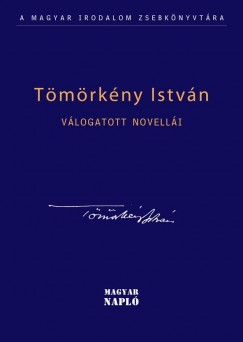 Tmrkny Istvn - Br Gergely  (Vl.) - Tmrkny Istvn vlogatott novelli