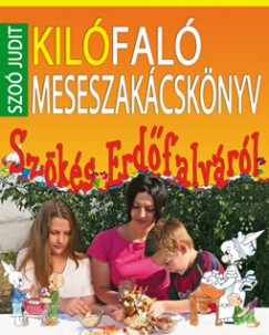 Szo Judit - Kilfal meseszakcsknyv