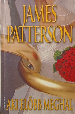 James Patterson - Aki elbb meghal