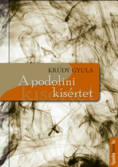 Krdy Gyula - A podolini ksrtet