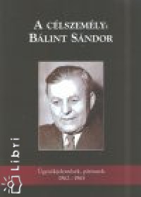 A clszemly: Blint Sndor