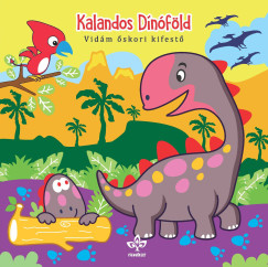 Bogos Katalin  (Szerk.) - Kalandos Dnfld - Vidm skori kifest