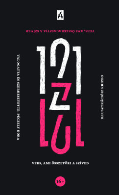 Péczely Dóra - 121 vers, ami összetöri/megragasztja a szíved